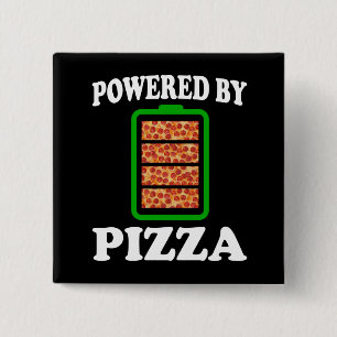 Bóton Quadrado 5.08cm Alimentado Por Pizza - Pizza Engraçada