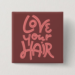Bóton Quadrado 5.08cm Ame seu cabelo