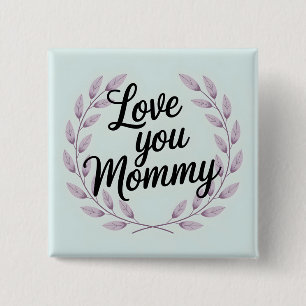 Bóton Quadrado 5.08cm Ame Você, Mamãe, Coroa - Dia de as mães Doce
