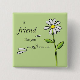 Bóton Quadrado 5.08cm Amigo presente de Deus, margarida em verde, religi