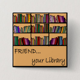 Bóton Quadrado 5.08cm Amigo sua biblioteca