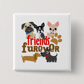 Bóton Quadrado 5.08cm Amigos Cães Futuros Cachorros