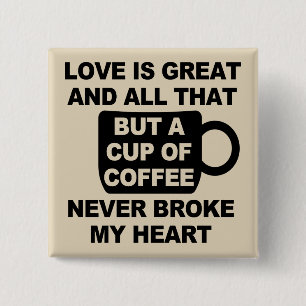 Bóton Quadrado 5.08cm Amor Café Pausa Meu Coração