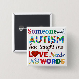 BÓTON QUADRADO 5.08CM AMOR NÃO PRECISA DE PALAVRAS AUTISM
