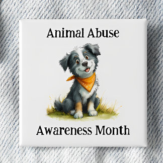 Bóton Quadrado 5.08cm Animal Abuse Awareness Month Pinback