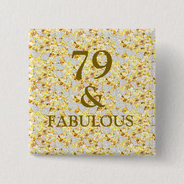 Bóton Quadrado 5.08cm Aniversário de 79 anos