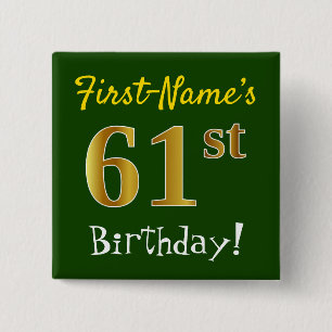 Bóton Quadrado 5.08cm Aniversário Verde, Faux Dourado 61 ruas, Com Nome