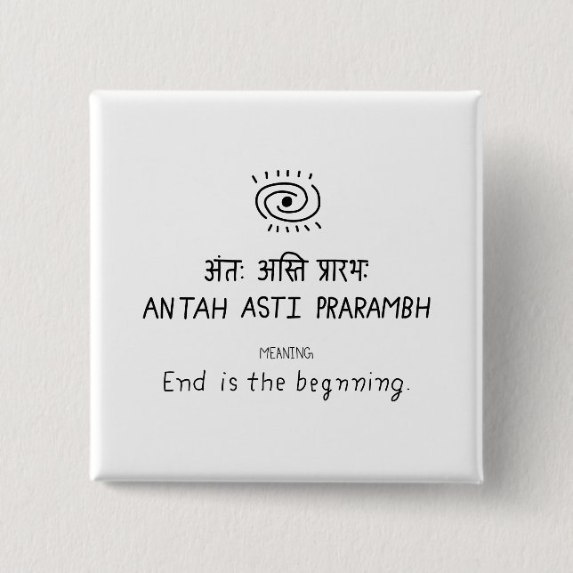 Bóton Quadrado 5.08cm Antah Asti Prarambh - sanskrit quote (Frente)