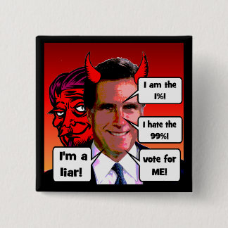 Bóton Quadrado 5.08cm anti Mitt Romney