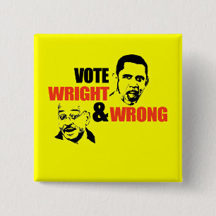 BÓTON QUADRADO 5.08CM ANTI-OBAMA/WRIGHT E T-SHIRT ERRADO