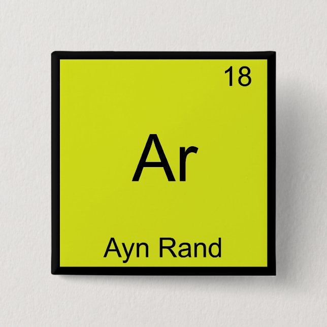 Bóton Quadrado 5.08cm Ar - Ayn Rand Funny Chemistry Element Symbol Tee (Frente)
