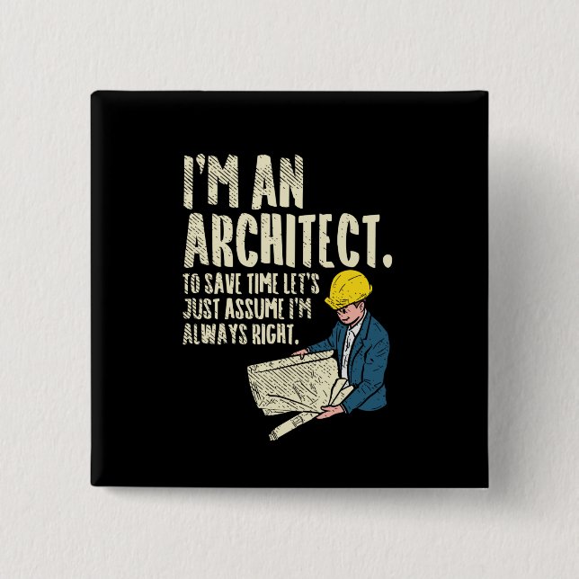 Bóton Quadrado 5.08cm Arquiteto - Eu Sou Um Arquiteto (Frente)