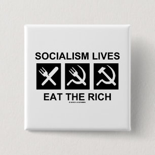 Bóton Quadrado 5.08cm As vidas do socialismo comem o rico (a ciência