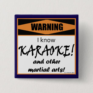 Bóton Quadrado 5.08cm Aviso! Eu conheço KARAOKE!