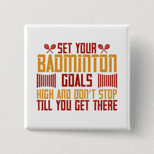 Bóton Quadrado 5.08cm Badminton -Set your Badminton goals high