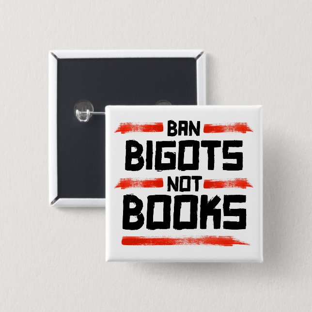 BÓTON QUADRADO 5.08CM BAN BIGOTS NOT BOOKS (Frente & Verso)