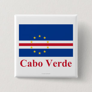 Bóton Quadrado 5.08cm Bandeira de Cabo Verde com nome no português
