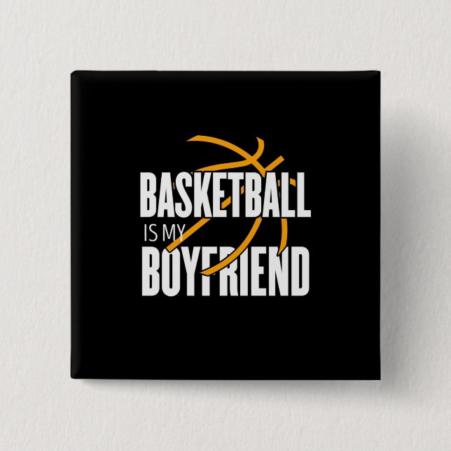 Bóton Quadrado 5.08cm Basquete é minha Namorado (Frente)