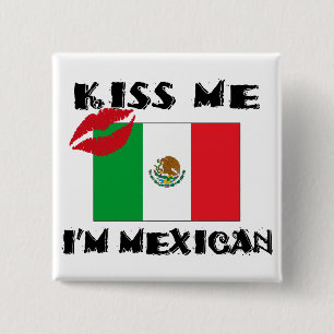 Bóton Quadrado 5.08cm Beije-me que eu sou mexicano