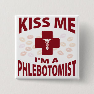 Bóton Quadrado 5.08cm Beije-me que eu sou um Phlebotomist
