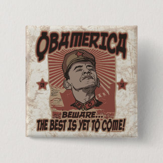 Bóton Quadrado 5.08cm Beware o Obamerica de Obama