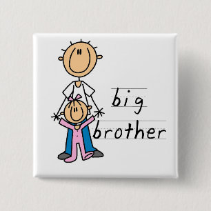 Bóton Quadrado 5.08cm Big brother com o camiseta e os presentes da irmã