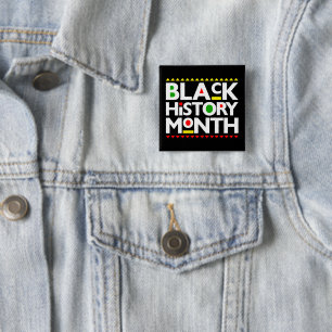Bóton Quadrado 5.08cm Black History Month Melanin Men Women Girls & Boys