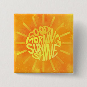 Bóton Quadrado 5.08cm Bom Dia, Sunshine! Botão