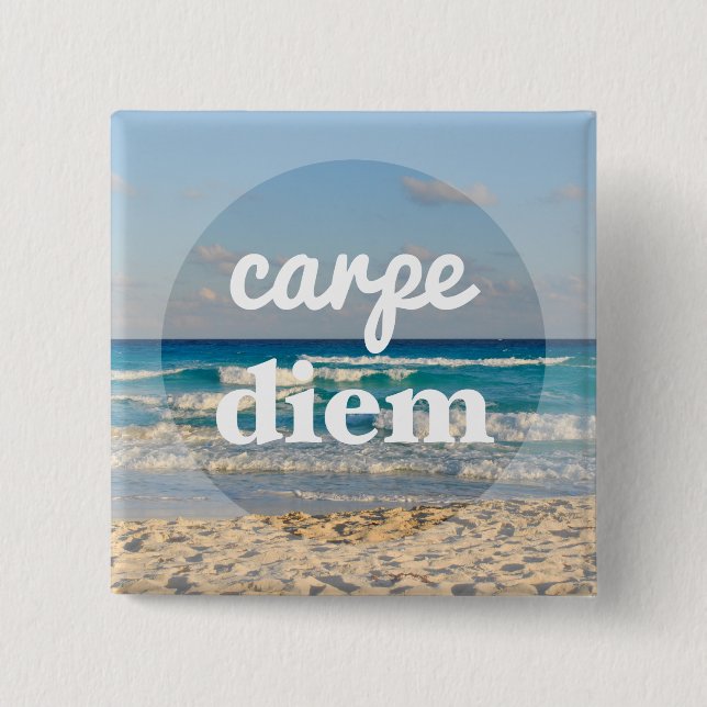 Bóton Quadrado 5.08cm Botão Carpe Diem (Frente)