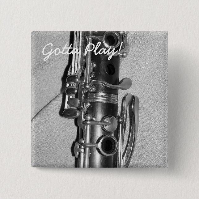 Bóton Quadrado 5.08cm Botão Clarinet Gotta Play (Frente)
