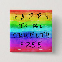 Botão Colorido "Feliz por ser cruelmente livre"