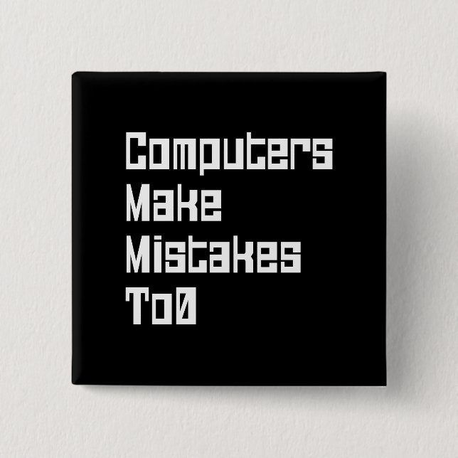 Bóton Quadrado 5.08cm Botão Computadores Cometem Erros em0 (Frente)