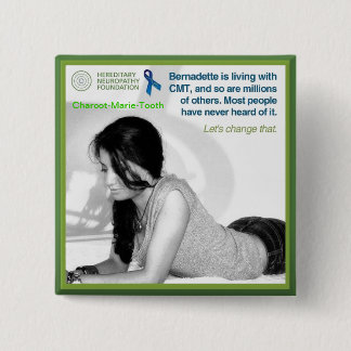 Bóton Quadrado 5.08cm Botão da consciência de CMT com Bernadette & HNF