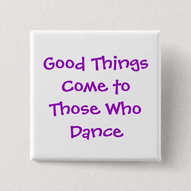 Bóton Quadrado 5.08cm Botão da dança (Frente)