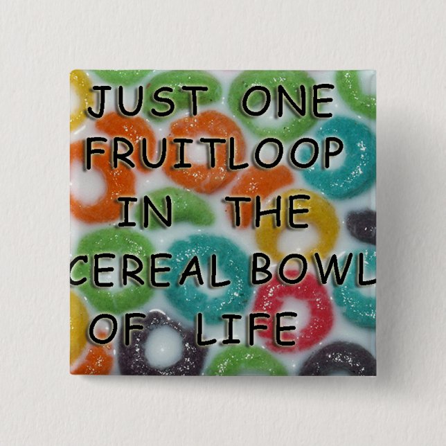 Bóton Quadrado 5.08cm Botão de Fruitloop (Frente)