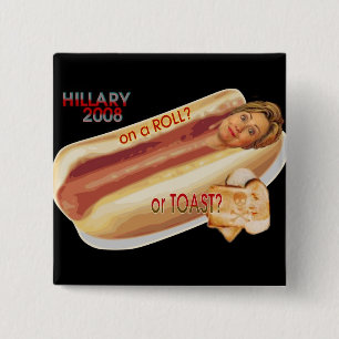 Bóton Quadrado 5.08cm Botão de Hillary 2008