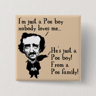 Bóton Quadrado 5.08cm Botão distintivo de Edgar Allan Poe Menino Engraça