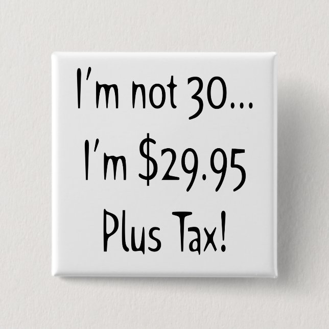 Bóton Quadrado 5.08cm Botão do aniversário de 30 anos (Frente)