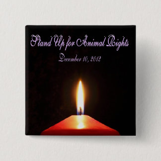 Bóton Quadrado 5.08cm Botão do dia dos direitos dos animais