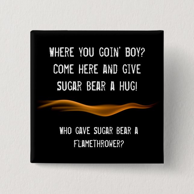 Bóton Quadrado 5.08cm Botão do lança-chamas (Frente)