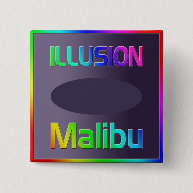 Bóton Quadrado 5.08cm Botão "ILLUSION Malibu"! (Frente)