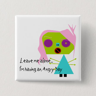 Bóton Quadrado 5.08cm Botão irritado do dia