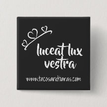 Botão Luceat Lux Vestra