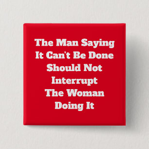 Bóton Quadrado 5.08cm Botão Não Interromper Mulher