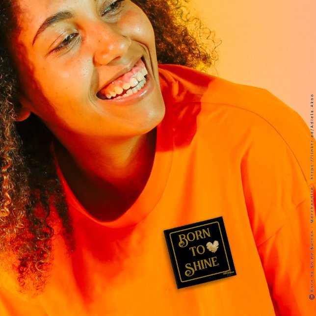 Bóton Quadrado 5.08cm Botão nascer para Brilho (Born to Shine Button by Poet Adiela Akoo. Shop my store 4 more fab finds like mugs, tees, totes, etc)