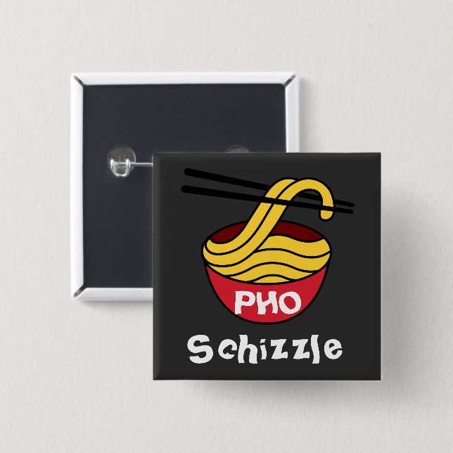 Bóton Quadrado 5.08cm Botão PHO Schizzle (Frente & Verso)
