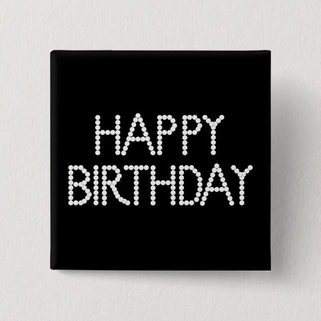 Bóton Quadrado 5.08cm Botão preto & branco do feliz aniversario do (Frente)