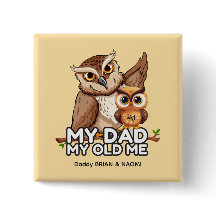 Botão Quadrado: Meu Pai Meu Velho (leite)