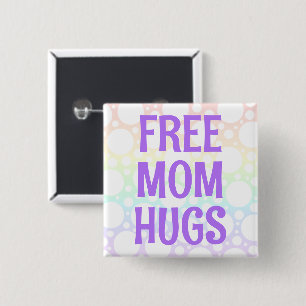 Bóton Quadrado 5.08cm Botão Rainbow Free Mãe Hugs
