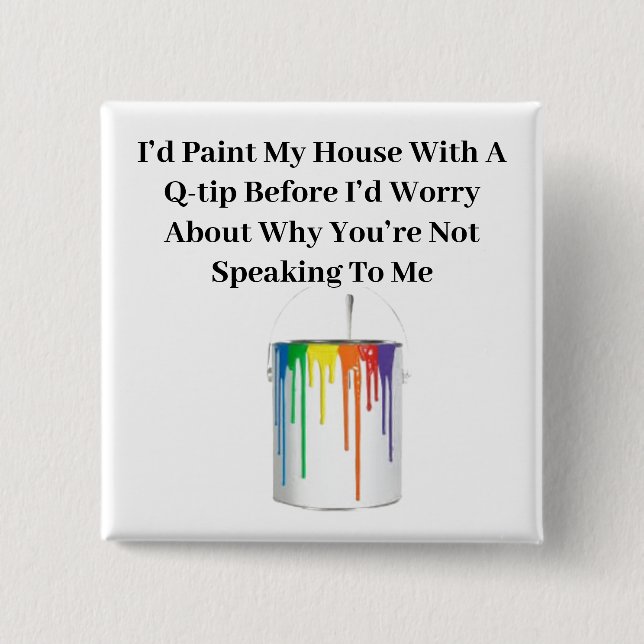 Bóton Quadrado 5.08cm Botão Sem Preocupação (Frente)